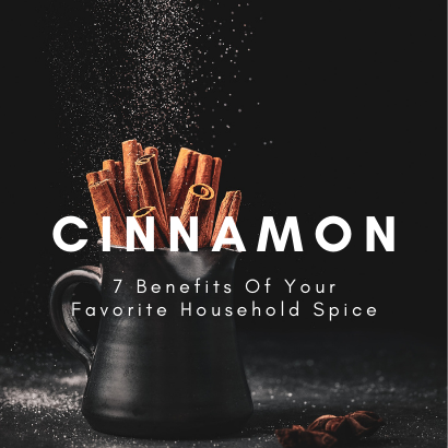 7 Benefits Of Your Favorite Household Spice - Cinnamon