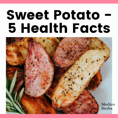 Sweet Potato - 5 Health Facts