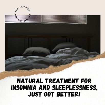 Natural Treatment for Insomnia and Sleeplessness, Just Got Better!